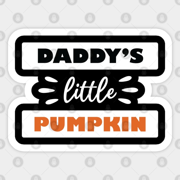 Daddy's Little Pumpkin Sticker by teestaan